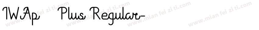 IWAp行書 太Plus Regular字体转换